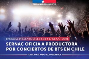 SERNAC OFICIA A PRODUCTORA POR EL PRÓXIMO CONCIERTO DE LA BANDA SURCOREANA BTS