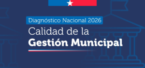 Subdere capacitará a los 345 municipios del país para el Diagnóstico Nacional de la Calidad de la Gestión Municipal 2026