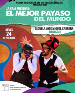 Plan Regional de Artes Escénicas inicia su despliegue por las nueve comunas de Atacama