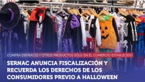SERNAC ANUNCIA FISCALIZACIÓN Y RECUERDA LOS DERECHOS DE LOS CONSUMIDORES PREVIO A HALLOWEEN