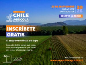 Abren inscripciones gratuitas para participar en el Encuentro Chile Agrícola 2026